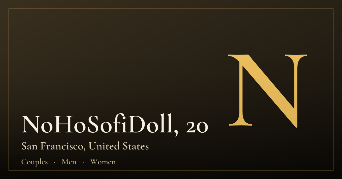 NoHoSofiDoll, 20 — San Francisco