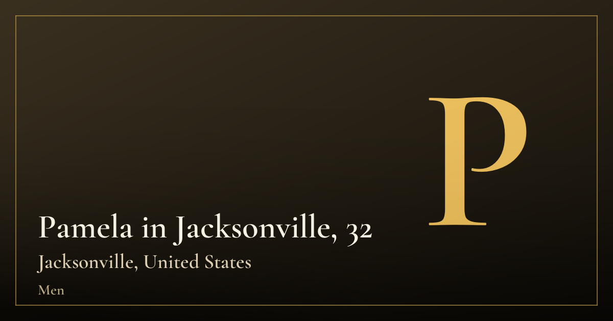 Pamela in Jacksonville, 32 — Jacksonville