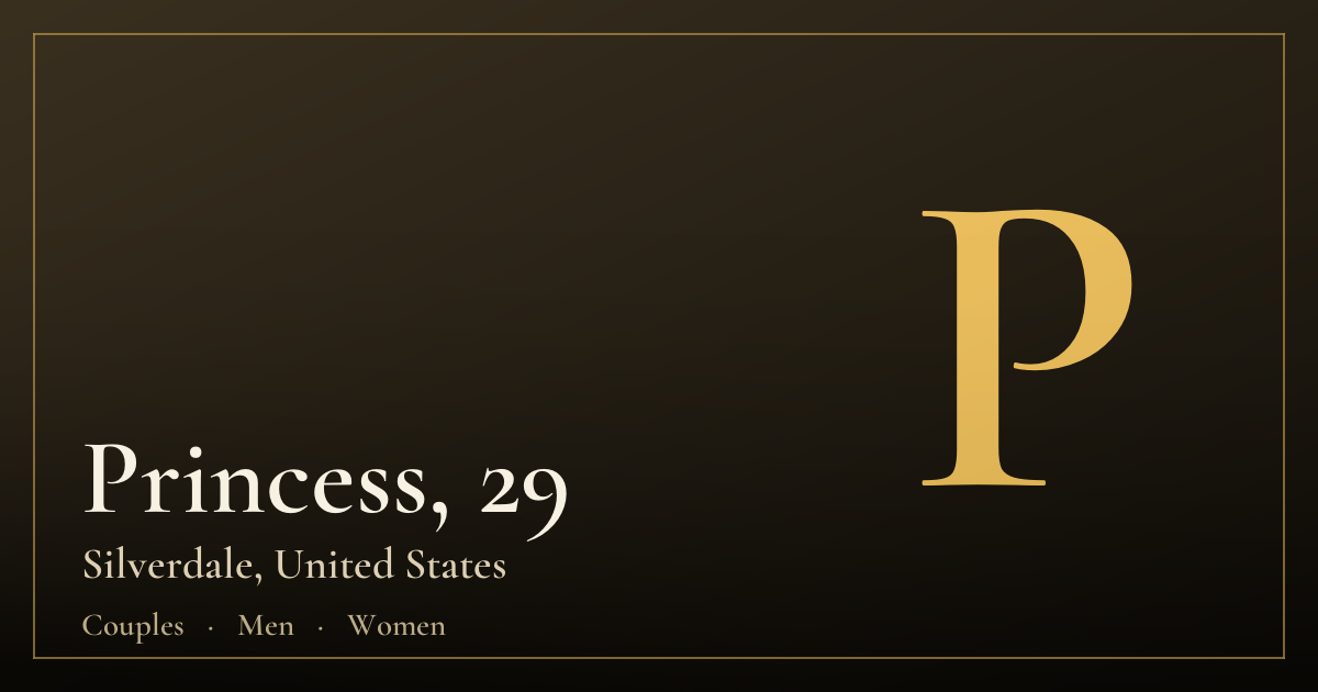 Princess, 29 — Silverdale