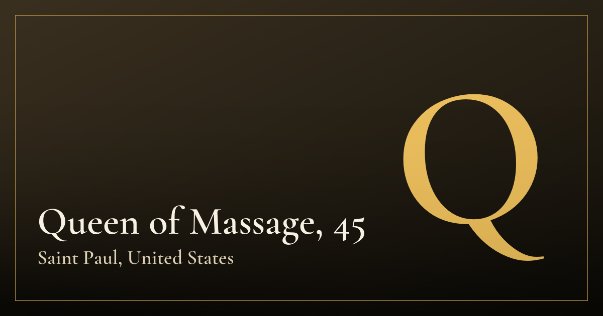 Queen of Massage, 45 — Saint Paul