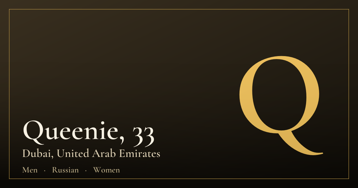 Queenie, 33 — Dubai