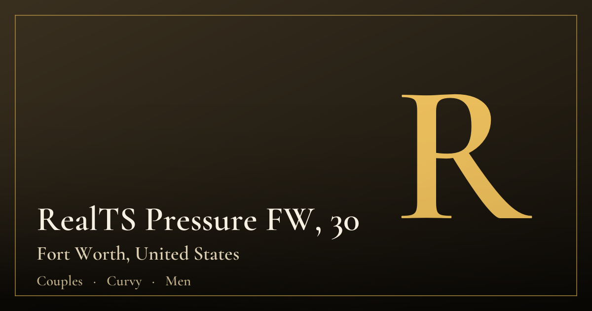 RealTS Pressure FW, 30 — Fort Worth