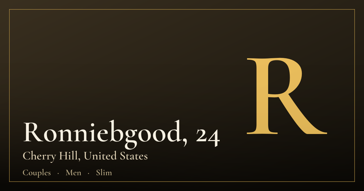 Ronniebgood, 24 — Cherry Hill