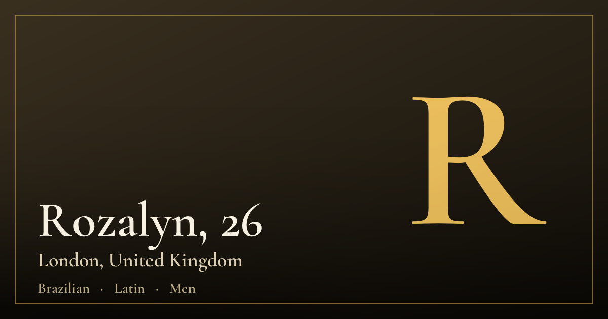 Rozalyn, 26 — London