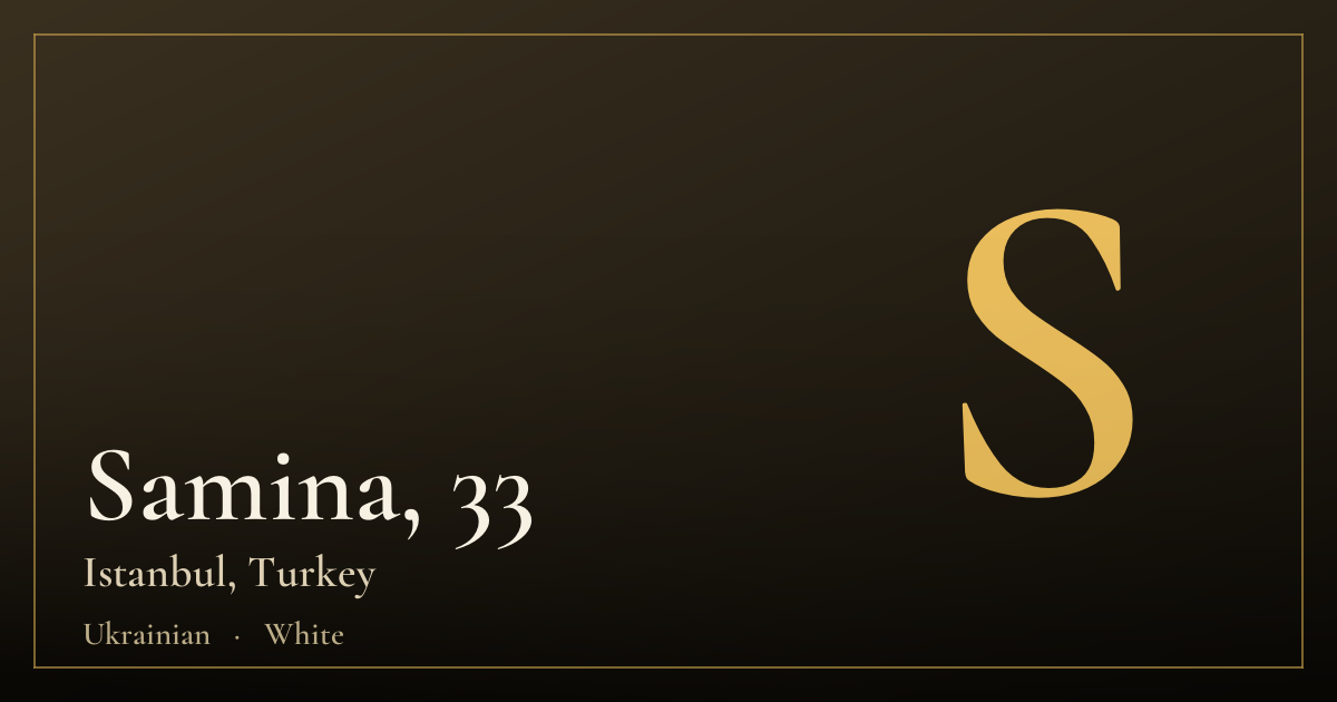 Samina, 33 — Istanbul