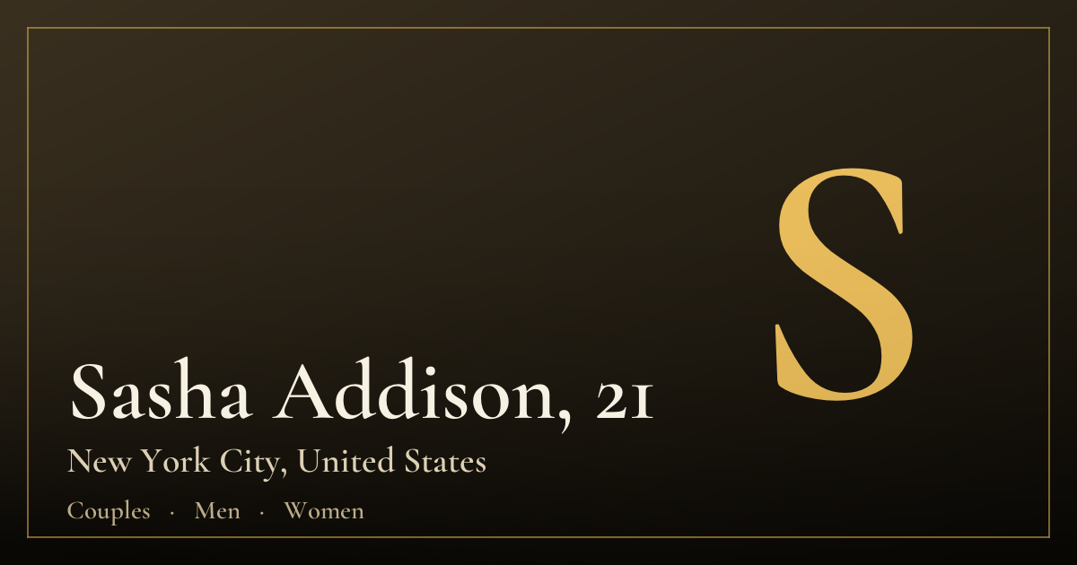 Sasha Addison, 21 — New York City