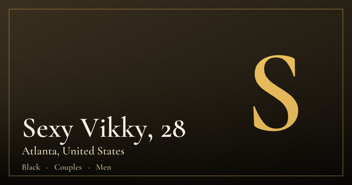 Sexy Vikky, 28 — Atlanta