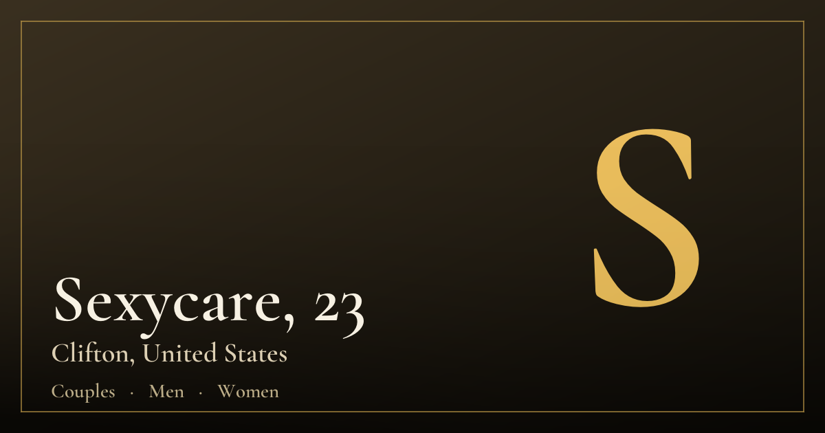 Sexycare, 23 — Clifton