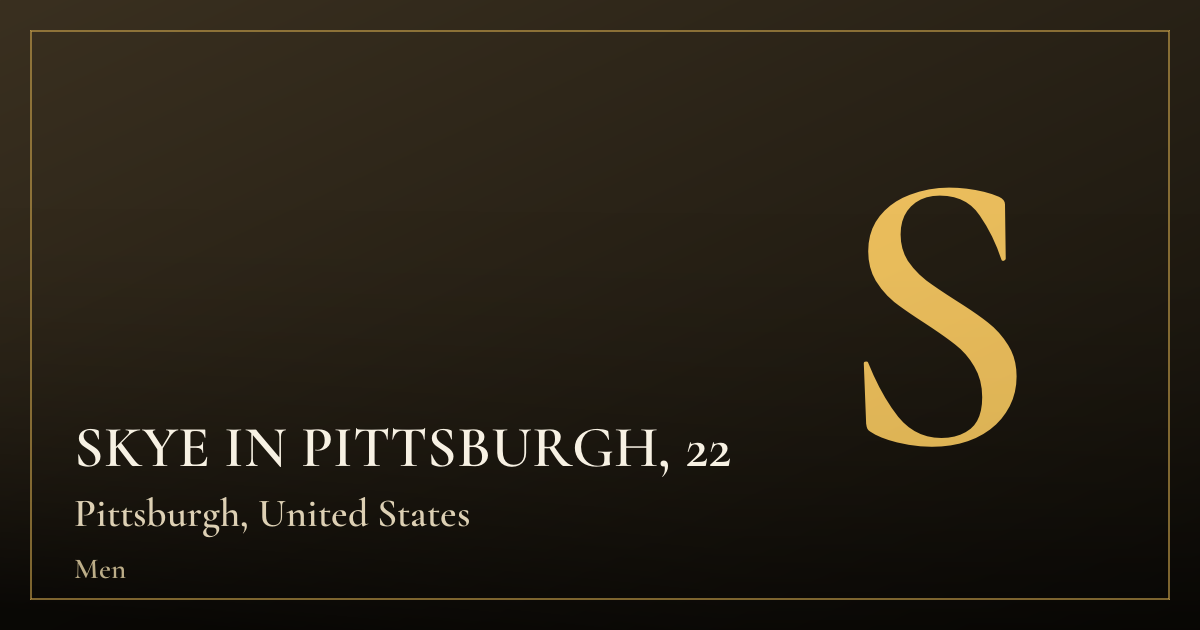 SKYE IN PITTSBURGH, 22 — Pittsburgh