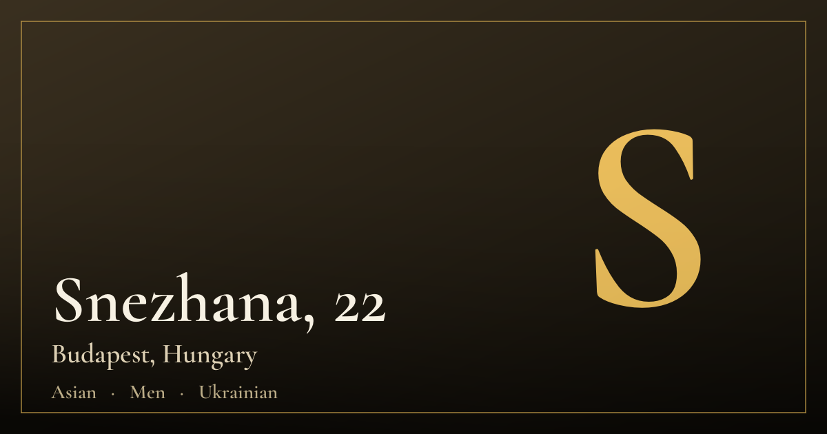 Snezhana, 22 — Budapest