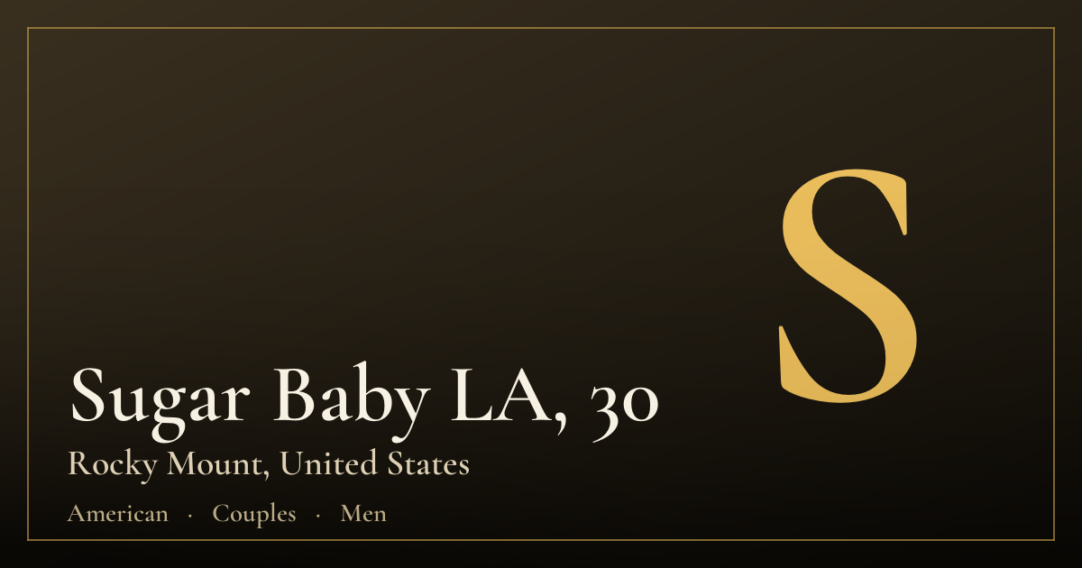 Sugar Baby LA, 30 — Rocky Mount