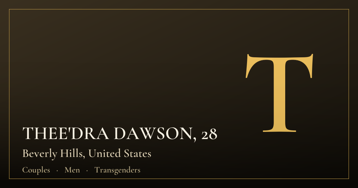 THEE'DRA DAWSON, 28 — Beverly Hills
