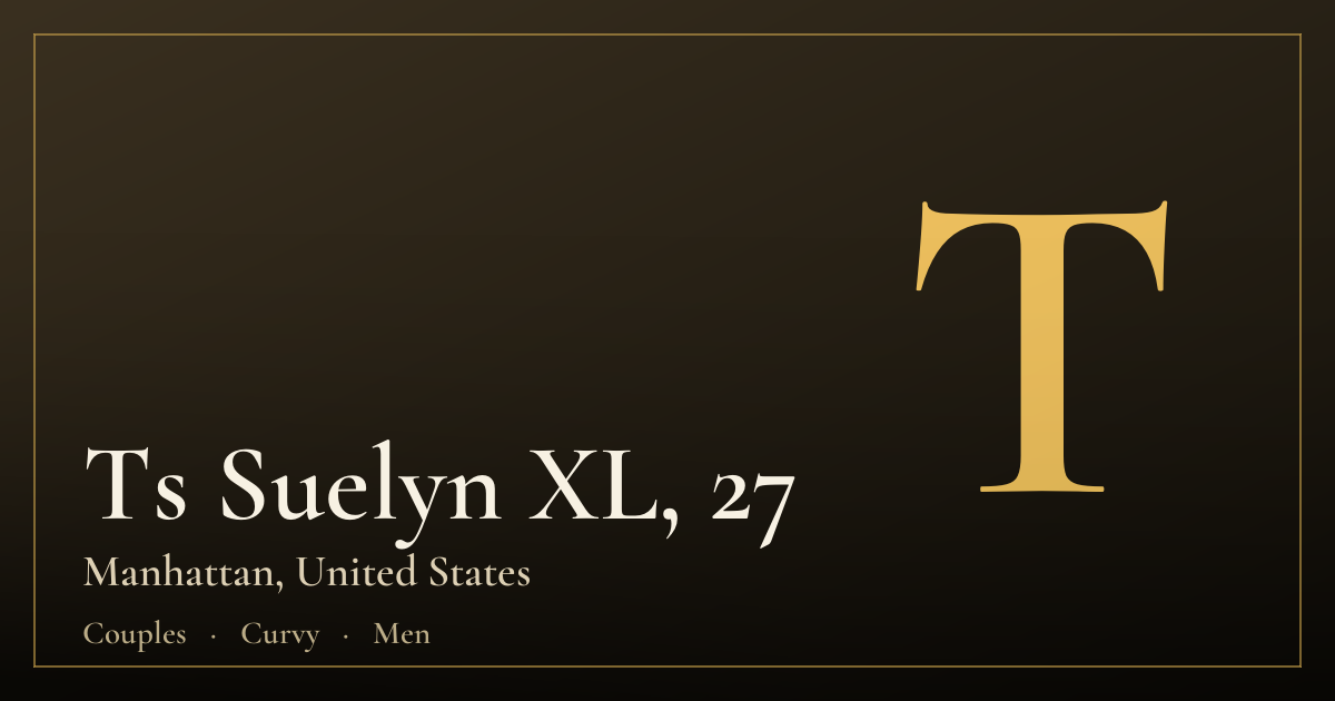 Ts Suelyn XL, 27 — Manhattan