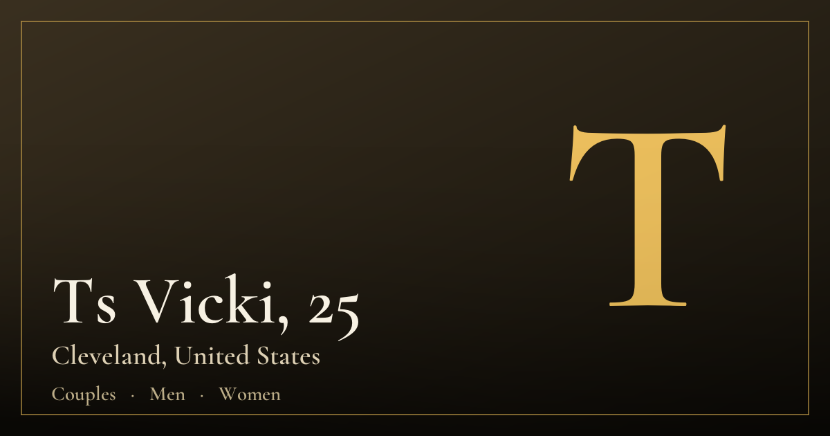 Ts Vicki, 25 — Cleveland