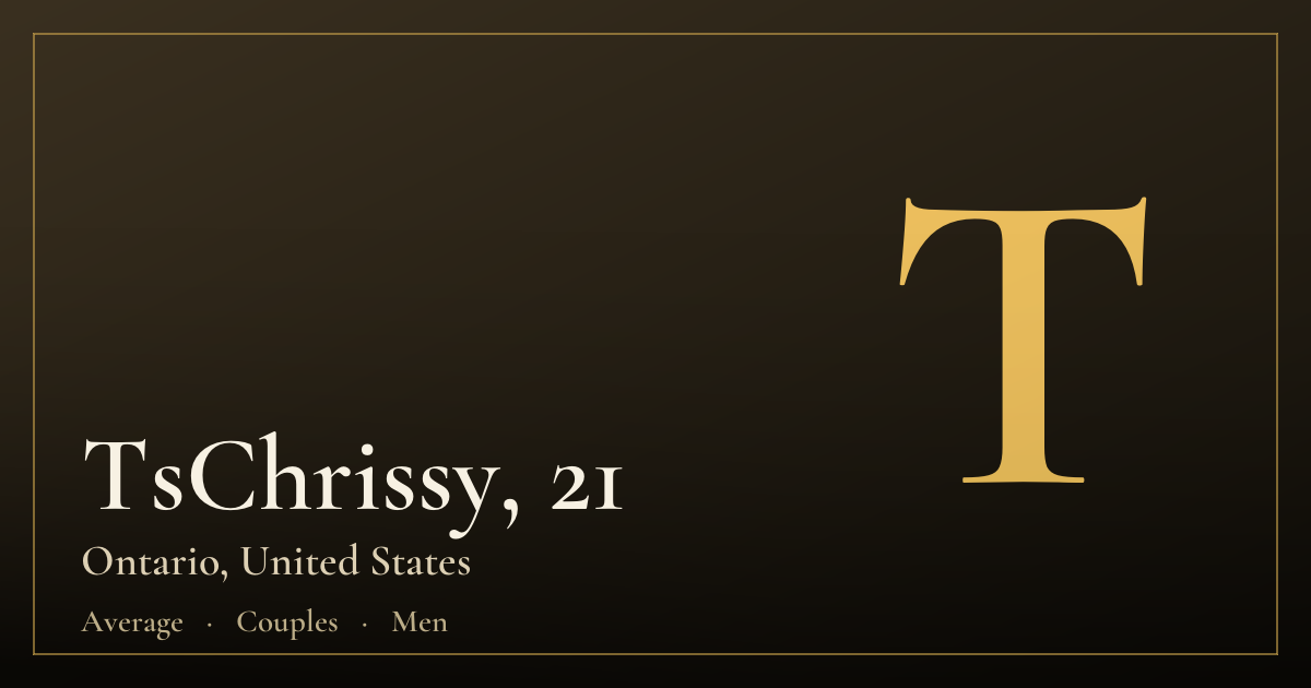TsChrissy, 21 — Ontario