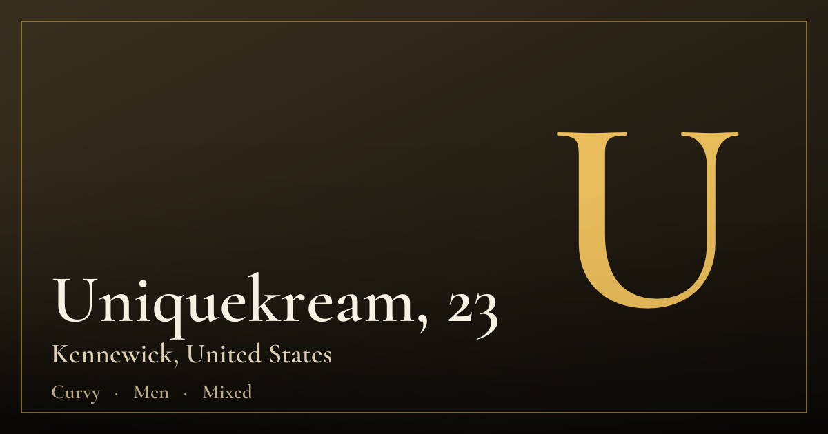 Uniquekream, 23 — Kennewick