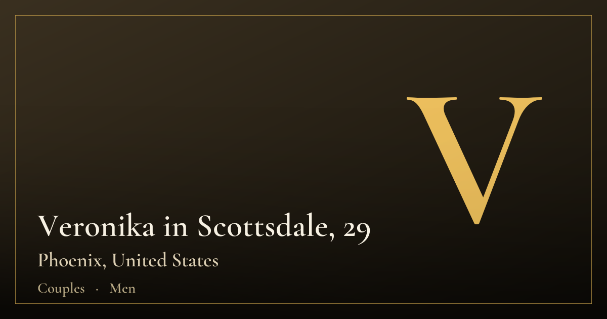 Veronika in Scottsdale, 29 — Phoenix