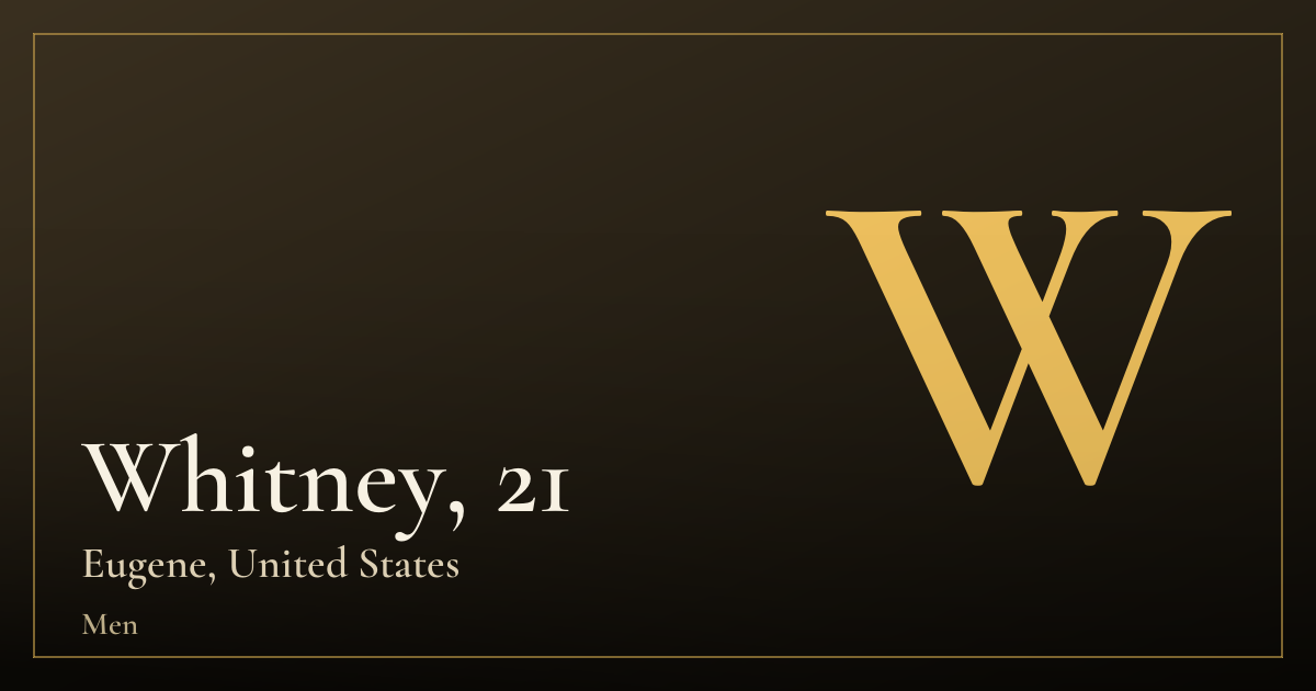 Whitney, 21 — Eugene