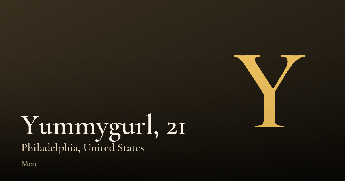 Yummygurl, 21 — Philadelphia