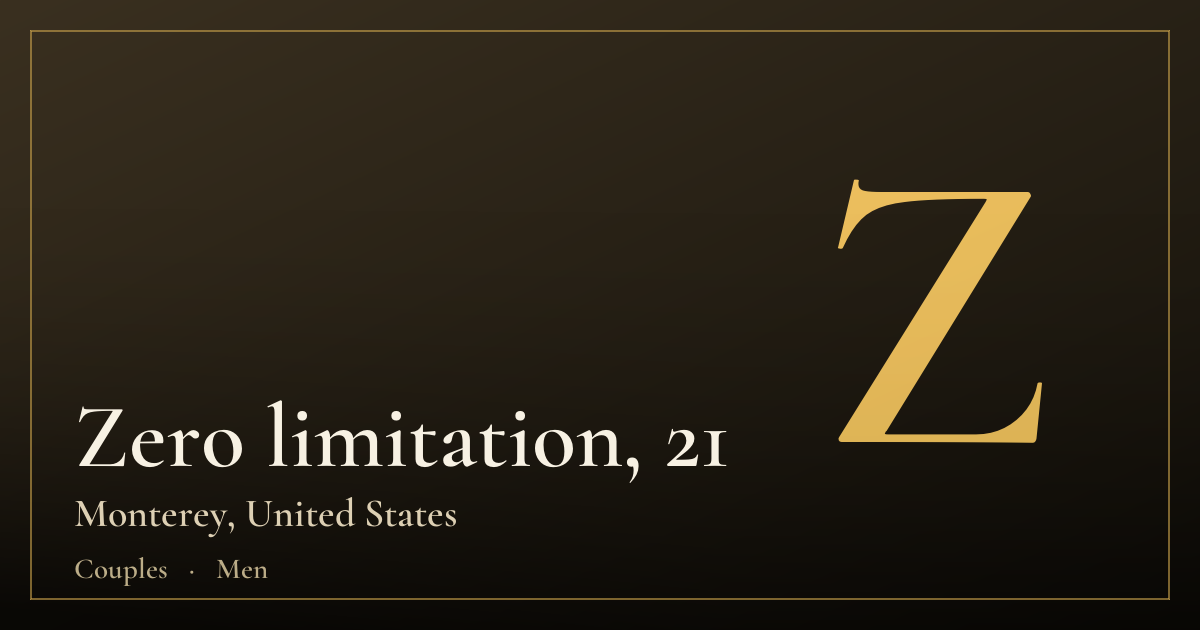 Zero limitation, 21 — Monterey